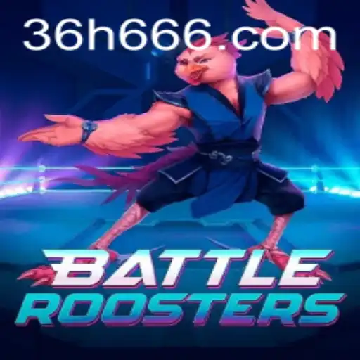 Descubra o Mundo Empolgante de BattleRoosters no 36H.COM