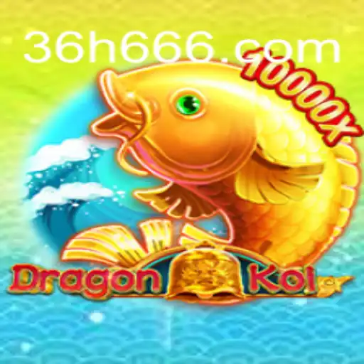 Descubra o Mundo Aventureiro de DragonKoi no 36H.COM